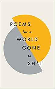 Various Authors - Poems for a World Gone to Shit
